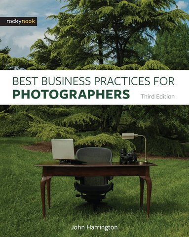John Harrington - Best Business Practices for Photographers, Third Edition, Häftad