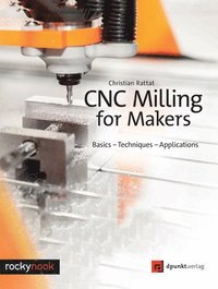 bokomslag CNC Milling for Makers