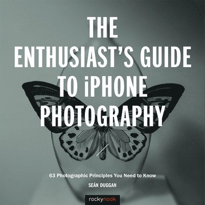 Seán Duggan, Sean Duggan - Enthusiast's Guide to iPhone Photography, Häftad