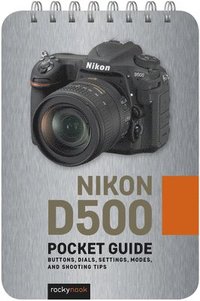 bokomslag Nikon D500: Pocket Guide