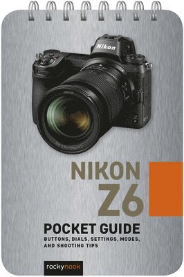 bokomslag Nikon Z6: Pocket Guide
