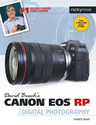 David D. Busch, David D Busch - David Busch's Canon EOS RP Guide to Digital Photography, Häftad