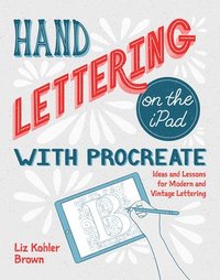 bokomslag Hand Lettering on the iPad with Procreate