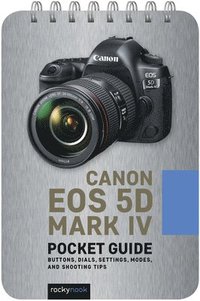 bokomslag Canon EOS 5D Mark IV: Pocket Guide