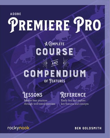 Ben Goldsmith - Adobe Premiere Pro, Häftad