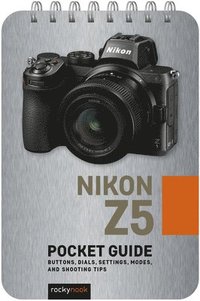 bokomslag Nikon Z5: Pocket Guide