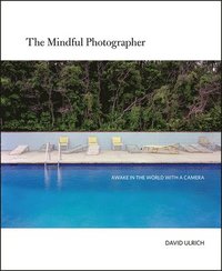 bokomslag The Mindful Photographer