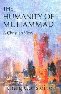 bokomslag The Humanity of Muhammad