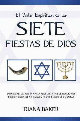 bokomslag El Poder Espiritual de las Siete Fiestas de Dios