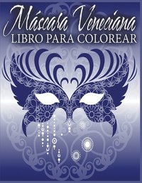 bokomslag Mscara Veneciana Libro Para Colorear