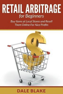 Dale Blake - Retail Arbitrage For Beginners, Häftad
