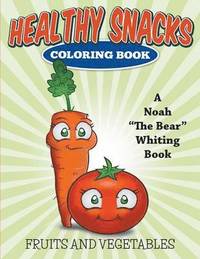 bokomslag Healthy Snacks Coloring Book