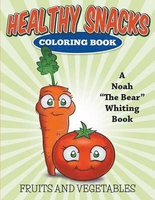 Healthy Snacks Coloring Book 1