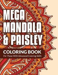 bokomslag Mega Mandala & Paisley Coloring Book