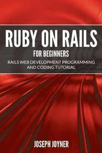 bokomslag Ruby on Rails For Beginners