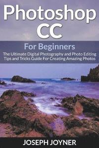 bokomslag Photoshop CC For Beginners