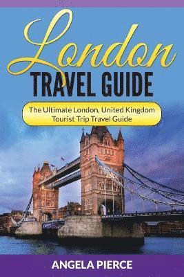 Angela Pierce - London Travel Guide, Häftad