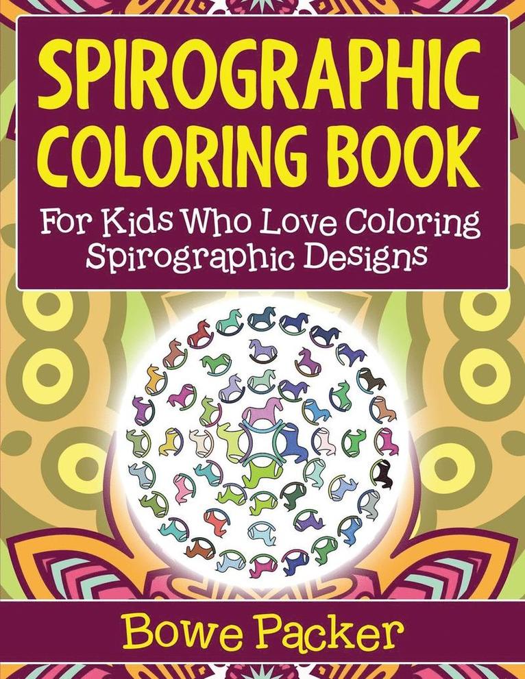 Spirographic Coloring Book 1