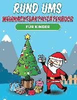 bokomslag Rund ums Weihnachtsaktivitätenbuch für Kinder