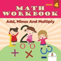 bokomslag Grade 4 Math Workbook