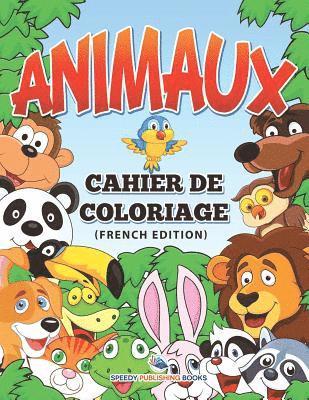 Livre  Colorier Sur Les Animaux (French Edition) 1