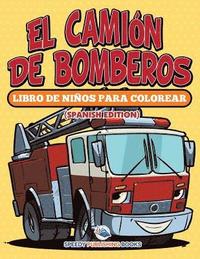 bokomslag El Camin De Bomberos