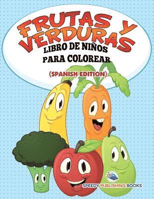 bokomslag Frutas Y Verduras Libro De Nios Para Colorear (Spanish Edition)