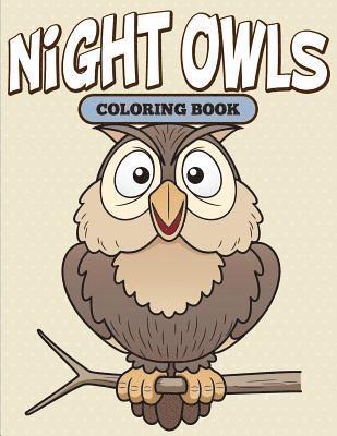 bokomslag Night Owls Coloring Book