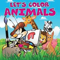 bokomslag Let's Color Animals