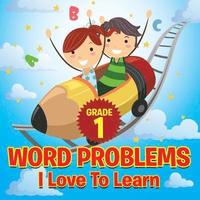 bokomslag Grade 1 Word Problems I Love To Learn