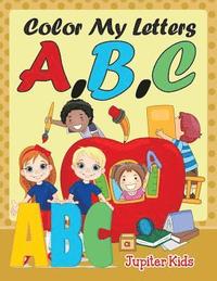 bokomslag Color My Letters A, B, C