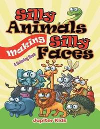 bokomslag Silly Animals Making Silly Faces (A Coloring Book)