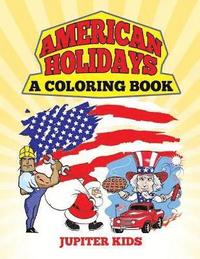bokomslag American Holidays (A Coloring Book)