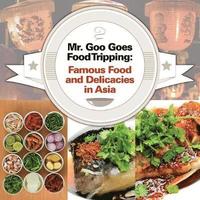 bokomslag Mr. Goo Goes Food Tripping