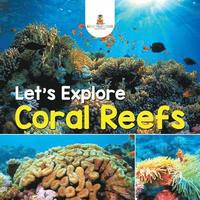 bokomslag Let's Explore Coral Reefs