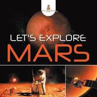 bokomslag Let's Explore Mars