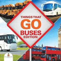 bokomslag Things That Go - Buses Edition