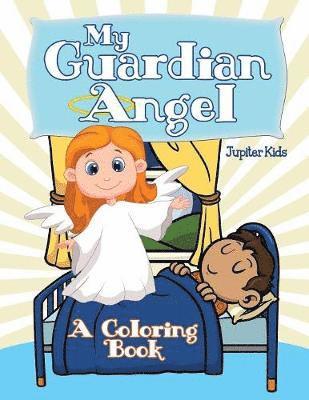 bokomslag My Guardian Angel (A Coloring Book)