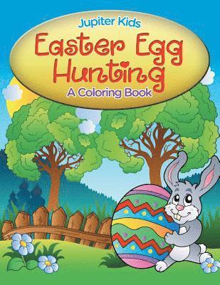 bokomslag Easter Egg Hunting (A Coloring Book)