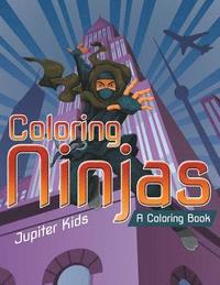 bokomslag Coloring Ninjas (A Coloring Book)