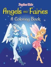 bokomslag Angels and Fairies (A Coloring Book)