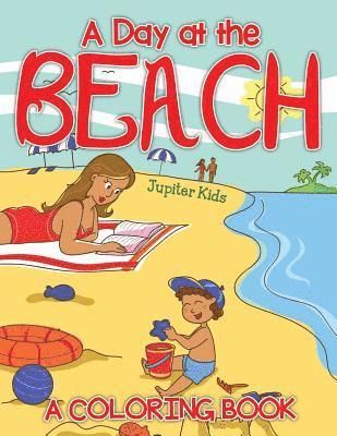 bokomslag Day at the Beach (A Coloring Book)