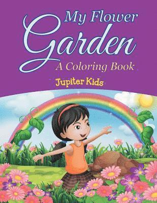 bokomslag My Flower Garden (A Coloring Book)