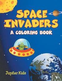 bokomslag Space Invaders (A Coloring Book)