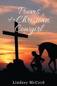 bokomslag Poems Of A Christian Cowgirl