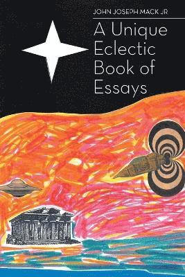 bokomslag Unique Eclectic Book of Essays
