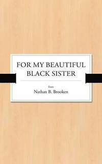 bokomslag For My Beautiful Black Sister