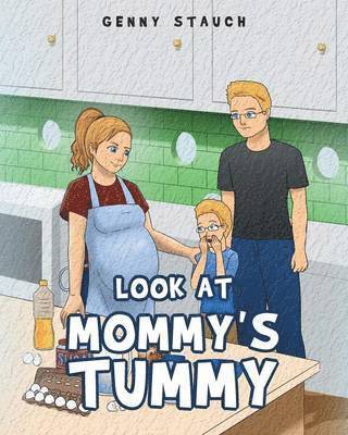 Look at Mommy's Tummy 1