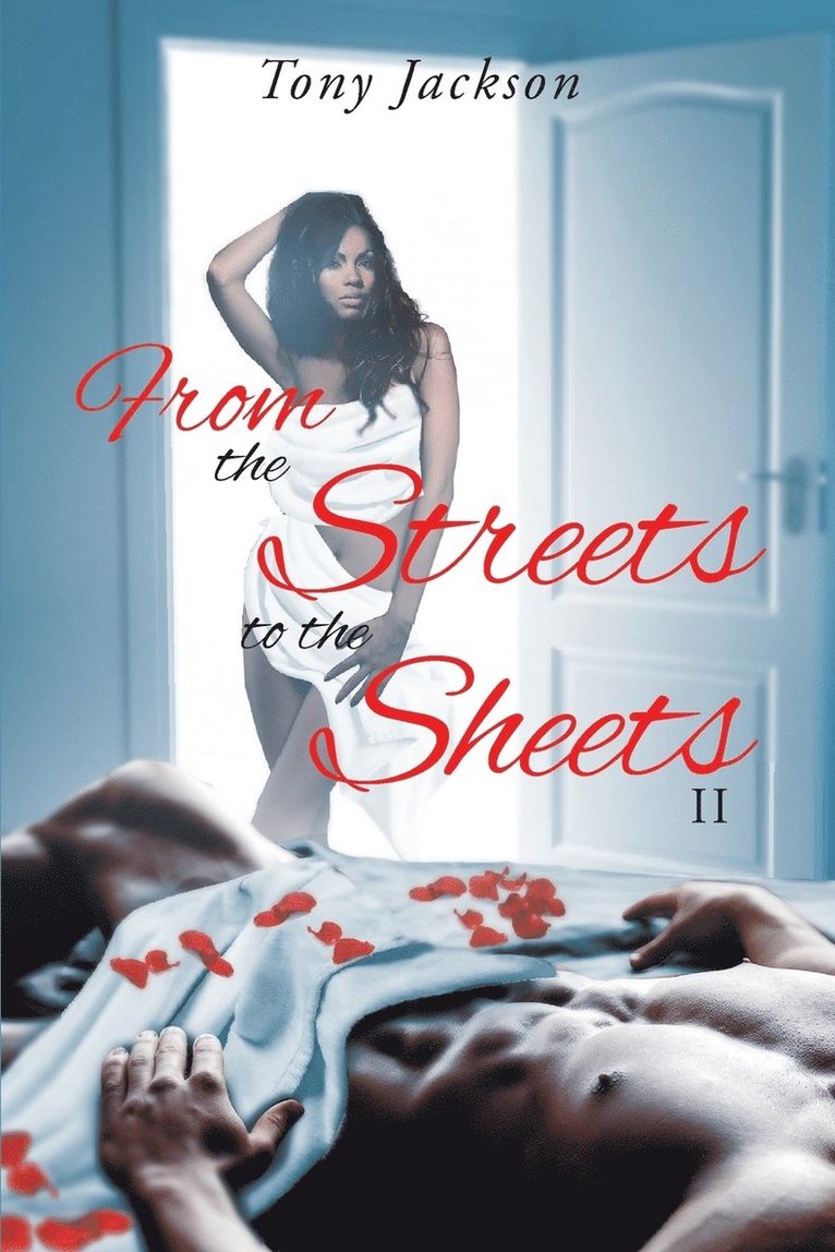 From the Street to the Sheets 1