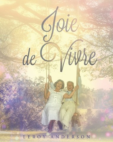 bokomslag Joie De Vivre